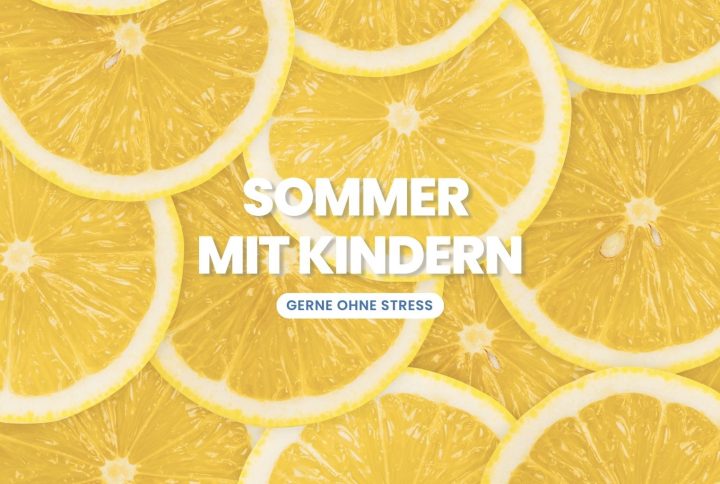 Sommer mit Kindern: Es muss nicht immer groß sein